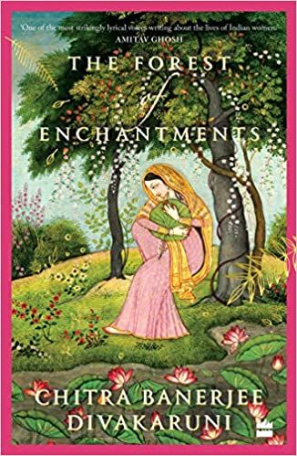 the forest of enchantments by chitra banerjee divakaruni