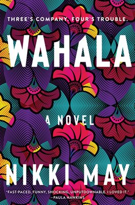 Wahala by Nikki May book cover