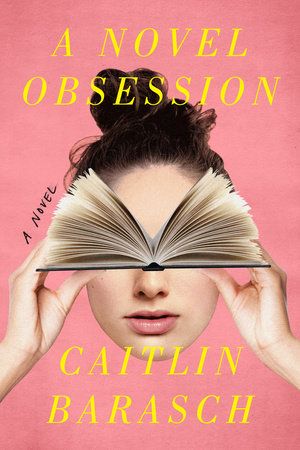 A Novel Obsession cover, image of a women holding a book on a salmon-colored background