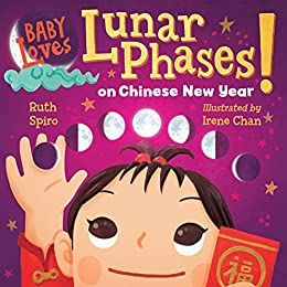 Cover of Baby Loves Lunar Phases on Chinese New Year by Spiro