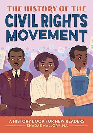 The History of the Civil Rights Movement by Shadae Mallory book cover