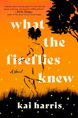 What the Fireflies Knew over, orange background with black illustrations
