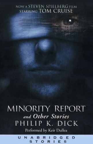 Minority Report by Philip K. Dick