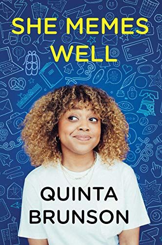 cover of She Memes Well by Quinta Brunson, showing the author, a Black woman with curly light brown hair, in a white tank top