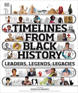 Timelines From Black History: Leaders, Legends, Legacies cover 