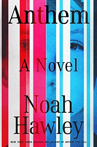 cover of Anthem by Noah Hawley