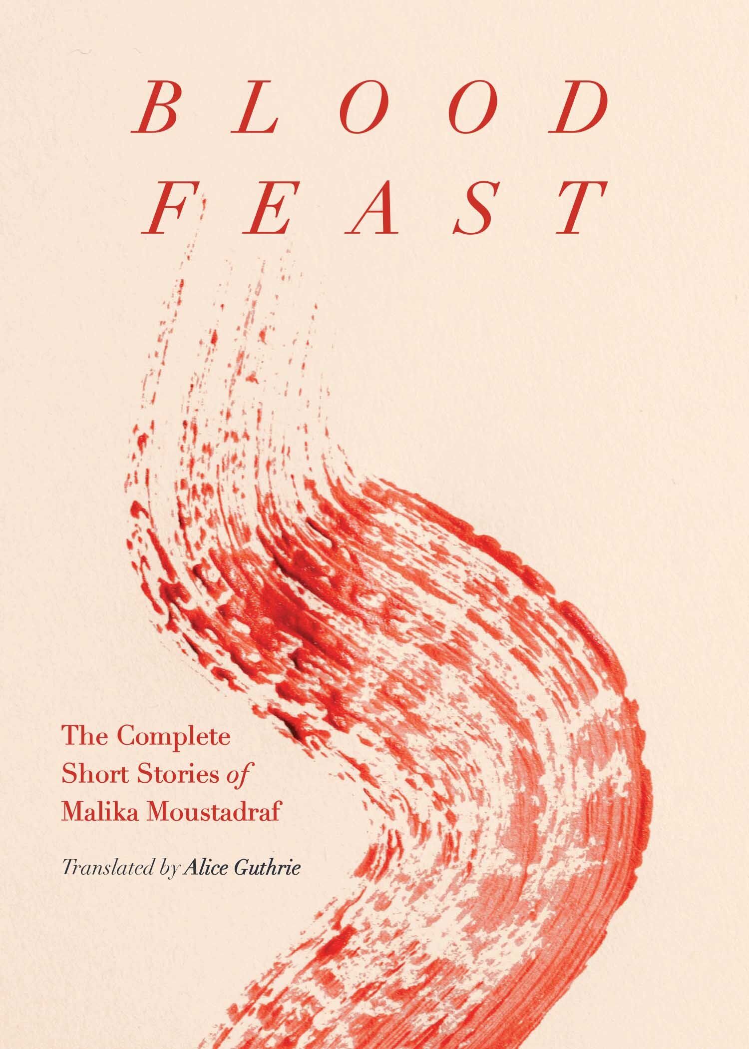 The Complete Short Stories of Malika Moustadraf cover