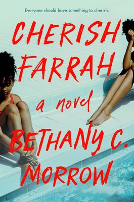 Cherish Farrah by Bethany C. Morrow book cover
