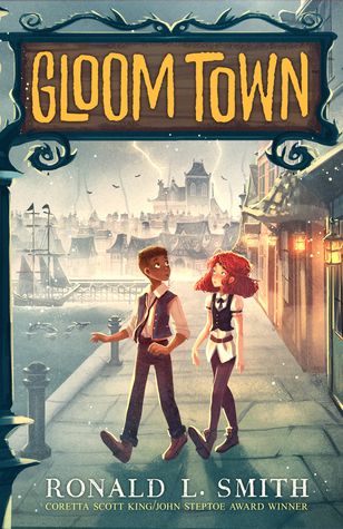 Cover of Gloom Town by Ronald L. Smith