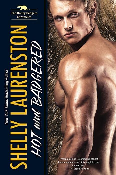 Hot and Badgered by Shelly Laurenston Book Cover