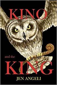 Kino and the King, by Jen Angeli Cover