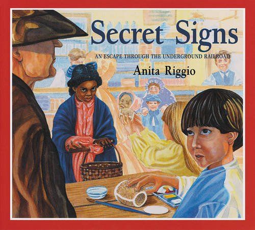 cover of the book Secret Signs: An Escape Along The Underground Railroad