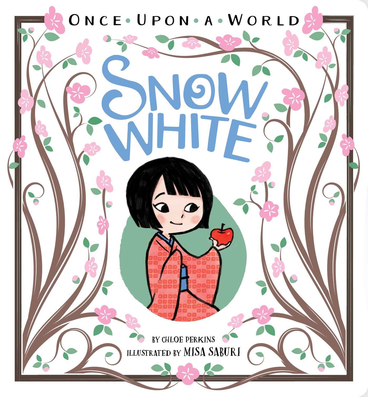 Snow White by Chloe Perkins and Misa Saburi cover