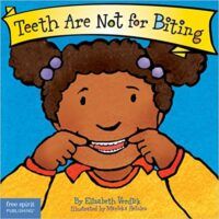 cover of Teeth Are Not For Biting