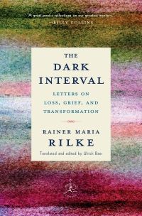 Cover of The Dark Interval by Rainer Maria Rilke