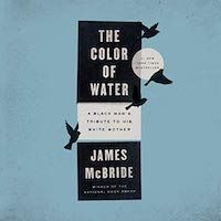 A graphic of the cover of The Color of Water: A Black Man's Tribute to His White Mother by James McBride