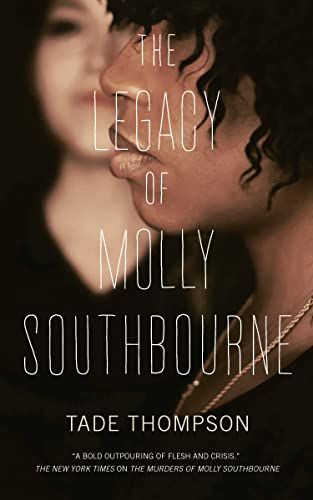 cover of The Legacy of Molly Southbourne by Tade Thompson, photo of a young Black woman in profile with another young woman in the background