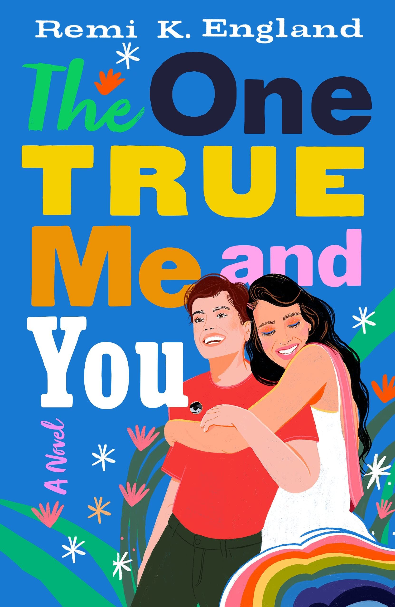 Cover Image of "The One True Me and You" by Remi K. England