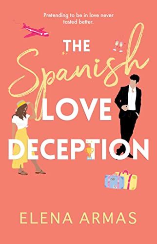 Cover image of "The Spanish Love Deception" by Elena Armas.