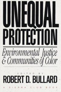 Cover of Unequal Protection by Robert D. Bullard