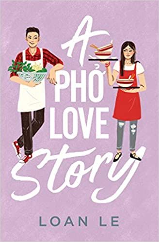 A Pho Love Story by Loan Le cover