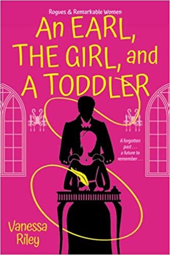 cover of An Earl, the Girl, and the Toddler