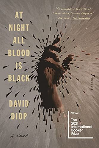 cover of At Night All Blood is Black by David Diop; illustration of a disembodied hand