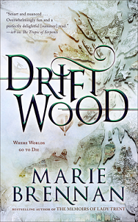Driftwood by Marie Brennan book cover