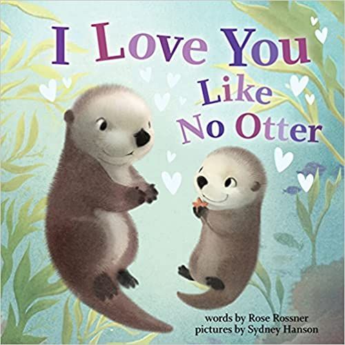 cover of I love you like no otter