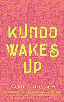 cover of Kundo Wakes Up by Saad Z. Hossain