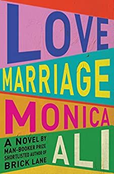 cover of Love Marriage by Monica Ali
