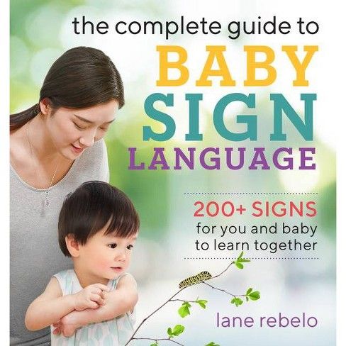 cover of the book the complete guide for baby sign language