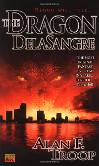 The Dragon DelaSangre by Alan F. Troop book cover