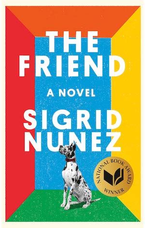 The Friend by Sigrid Nunez book cover