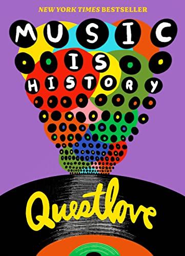 Book cover of Music is History by Questlove