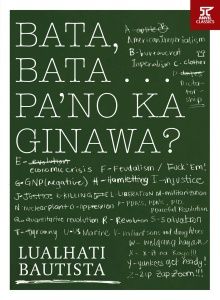 Cover of Bata, Bata…Pa’no Ka Ginawa by Lualhati Bautista