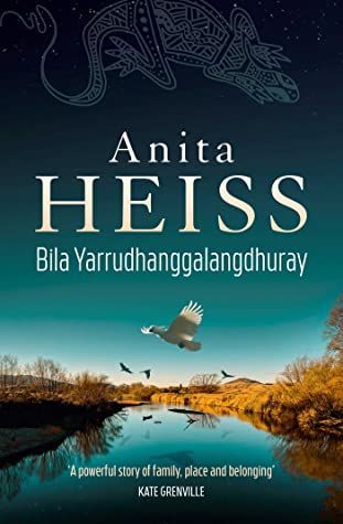 Cover of Bila Yarrudhanggalangdhuray by Anita Heiss