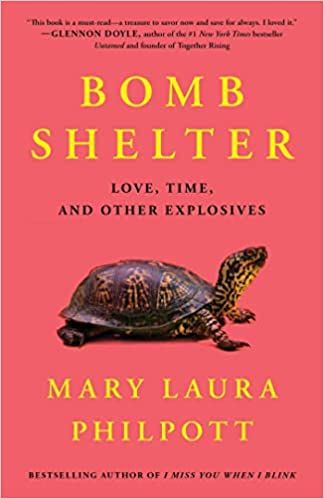 cover of Bomb Shelter: Love, Time, and Other Explosives by Mary Laura Philpott; pink with photo of a turtle in the center