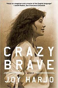 A graphic of the cover of Crazy Brave: A Memoir by Joy Harjo