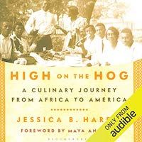 A graphic of the cover of High on the Hog: A Culinary Journey from Africa to America by Jessica B. Harris