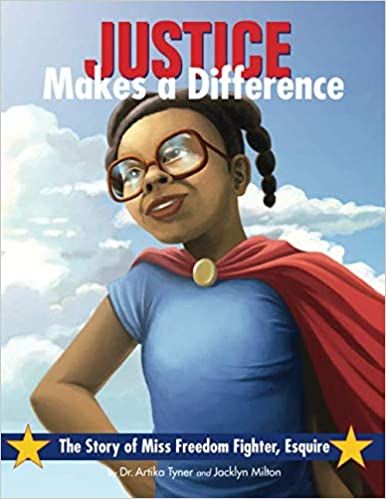 Cover image of "Justice Makes a Difference" By Dr. Artika R. Tyner.