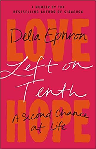 cover of Left on Tenth: A Second Chance at Life: A Memoir; pink with orange, white, and black font