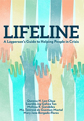 Book cover of Lifeline A Layperson's Guide to Helping people in crisis by Queena N Lee Chua