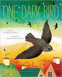 One Dark Bird, Liz Garton Scanlon Cover
