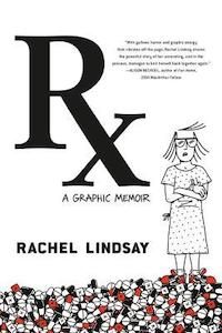 A graphic of the cover of Rx: A Graphic Memoir