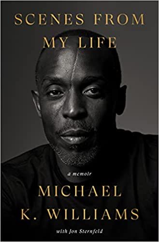 cover of Scenes from My Life: A Memoir by Michael K. Williams; black and white image of Williams