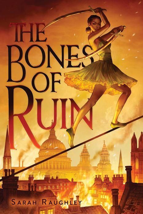 The Bones of Ruin by Sarah Raughley Cover