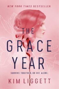 Book Cover for The Grace Year, by Kim Liggett