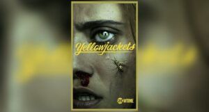 promotional image for Showtime show Yellowjackets (2021). a closeup of a feminine face with a bloody nose and a yellowjacket on their cheek.