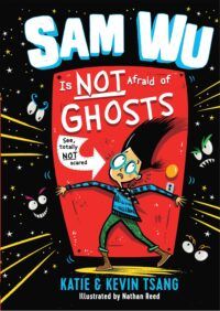 cover of sam wu is not afraid of ghosts